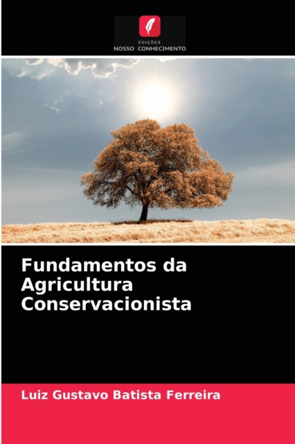 Fundamentos da Agricultura Conservacionista, Paperback / softback Book