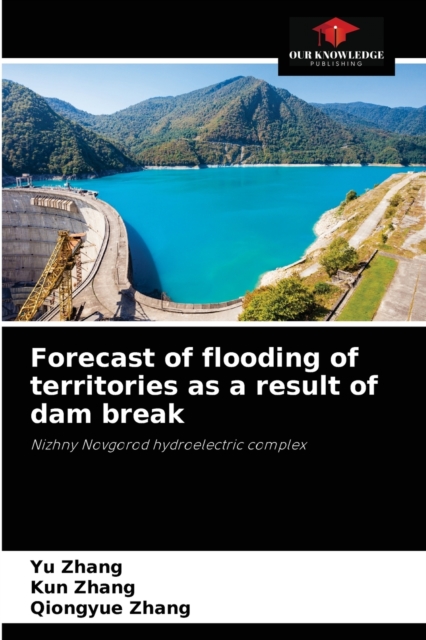 Forecast of flooding of territories as a result of dam break, Paperback / softback Book