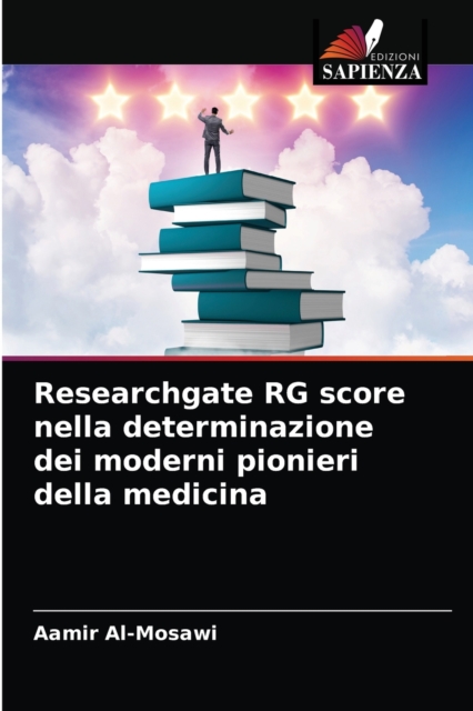 Researchgate RG score nella determinazione dei moderni pionieri della medicina, Paperback / softback Book