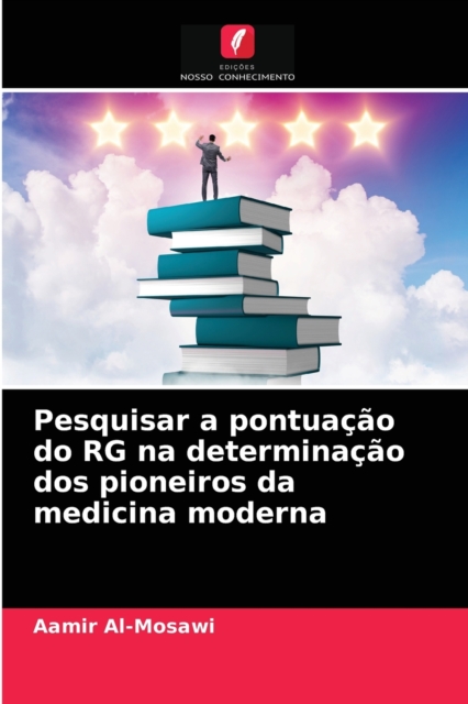 Pesquisar a pontuacao do RG na determinacao dos pioneiros da medicina moderna, Paperback / softback Book