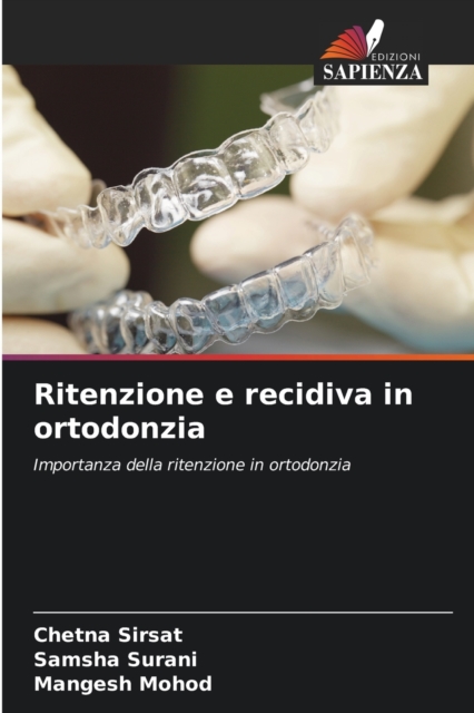 Ritenzione e recidiva in ortodonzia, Paperback / softback Book