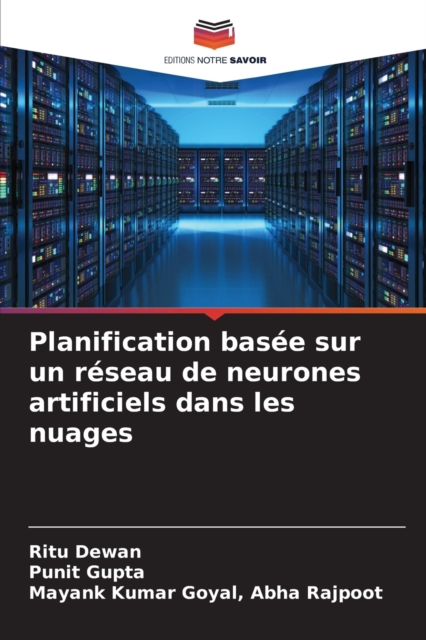 Planification basee sur un reseau de neurones artificiels dans les nuages, Paperback / softback Book