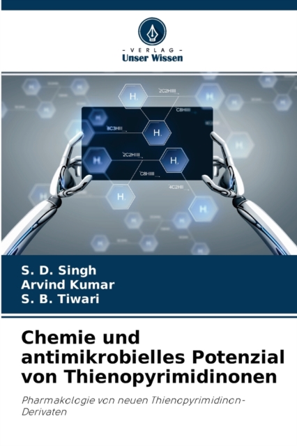 Chemie und antimikrobielles Potenzial von Thienopyrimidinonen, Paperback / softback Book