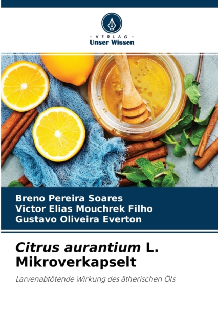 Citrus aurantium L. Mikroverkapselt, Paperback / softback Book