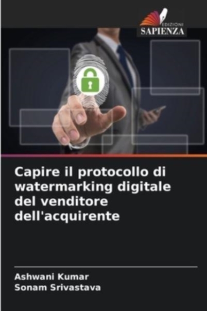 Capire il protocollo di watermarking digitale del venditore dell'acquirente, Paperback / softback Book