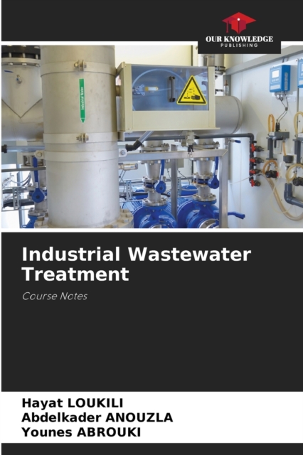 Industrial Wastewater Treatment, Paperback / softback Book