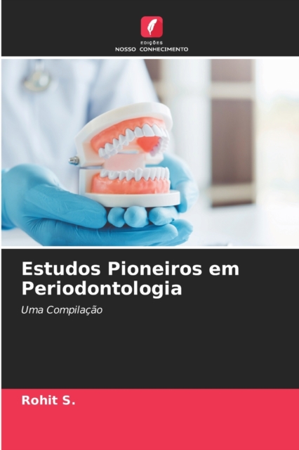 Estudos Pioneiros em Periodontologia, Paperback / softback Book