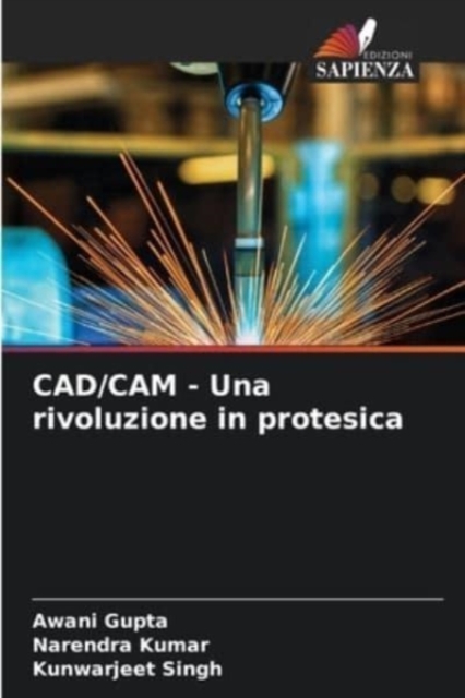 CAD/CAM - Una rivoluzione in protesica, Paperback / softback Book