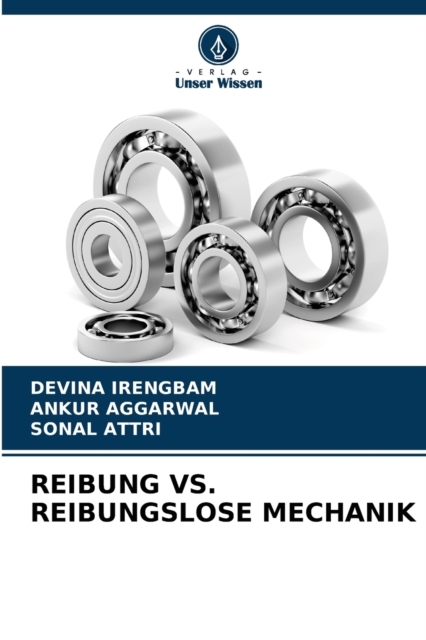 Reibung vs. Reibungslose Mechanik, Paperback / softback Book