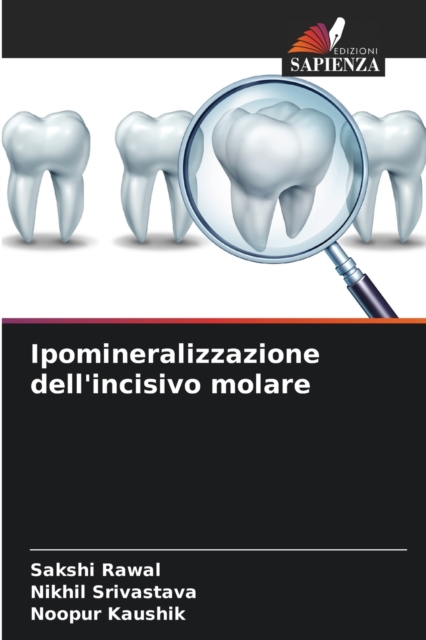 Ipomineralizzazione dell'incisivo molare, Paperback / softback Book