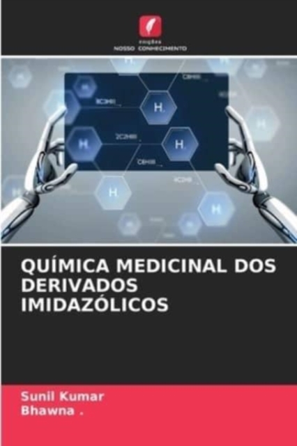 Quimica Medicinal DOS Derivados Imidazolicos, Paperback / softback Book