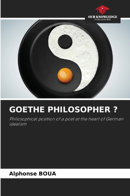 Goethe Philosopher ?, Paperback / softback Book