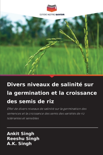 Divers niveaux de salinite sur la germination et la croissance des semis de riz, Paperback / softback Book