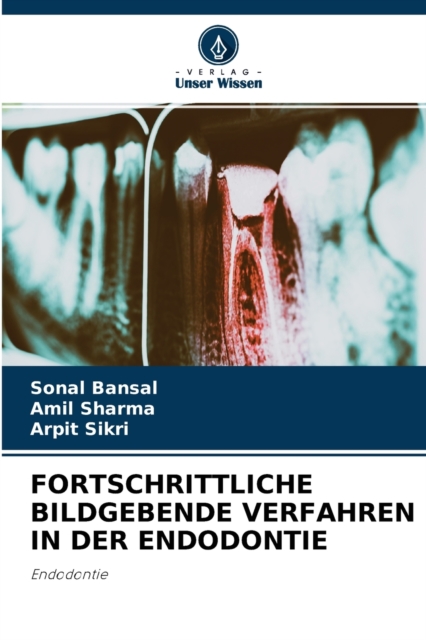 Fortschrittliche Bildgebende Verfahren in Der Endodontie, Paperback / softback Book