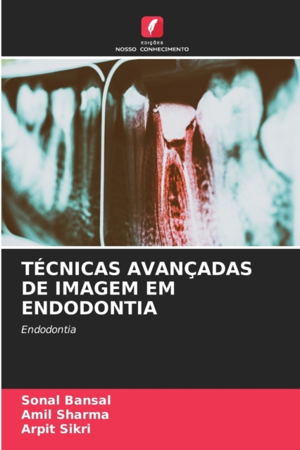Tecnicas Avancadas de Imagem Em Endodontia, Paperback / softback Book