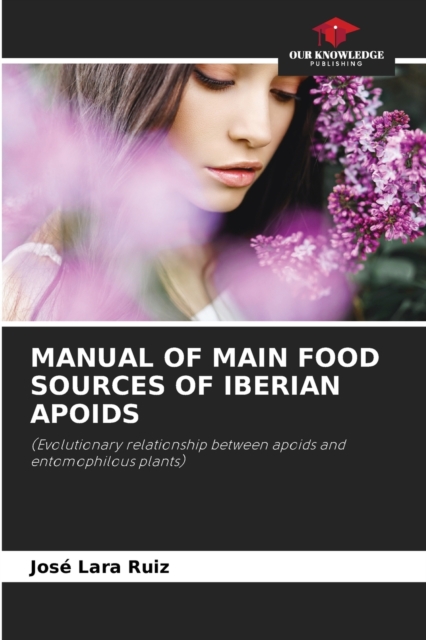 Manual of Main Food Sources of Iberian Apoids, Paperback / softback Book