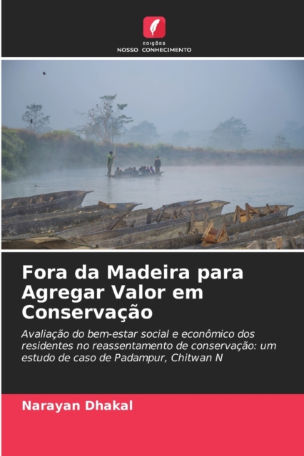 Fora da Madeira para Agregar Valor em Conservacao, Paperback / softback Book