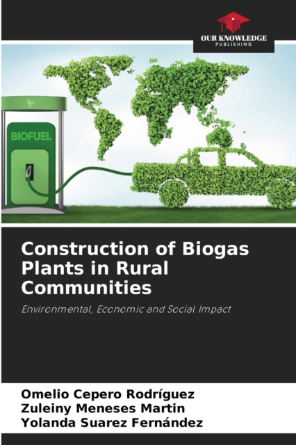 Construction of Biogas Plants in Rural Communities, Paperback / softback Book