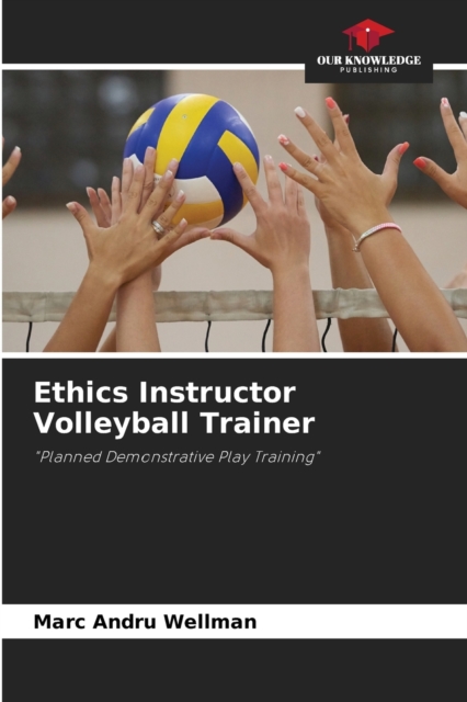 Ethics Instructor Volleyball Trainer, Paperback / softback Book