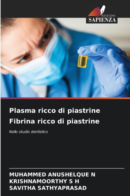 Plasma ricco di piastrine Fibrina ricco di piastrine, Paperback / softback Book