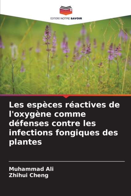 Les especes reactives de l'oxygene comme defenses contre les infections fongiques des plantes, Paperback / softback Book