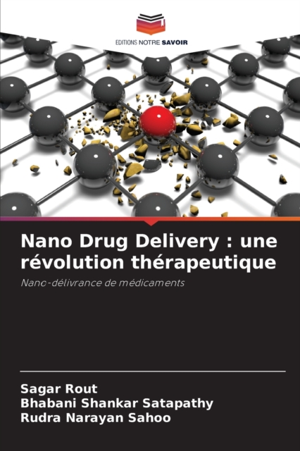 Nano Drug Delivery : une revolution therapeutique, Paperback / softback Book