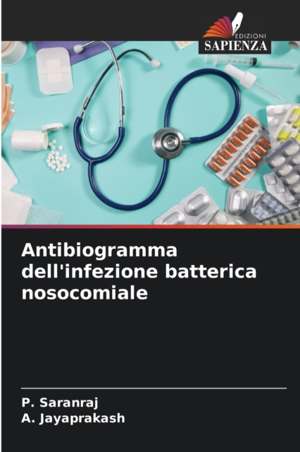 Antibiogramma dell'infezione batterica nosocomiale, Paperback / softback Book