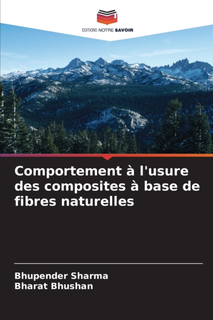 Comportement a l'usure des composites a base de fibres naturelles, Paperback / softback Book