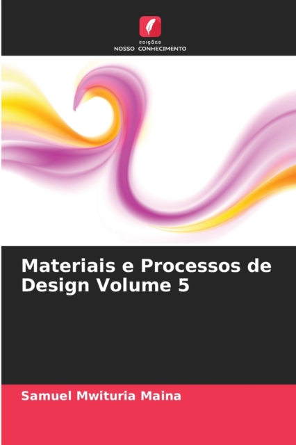 Materiais e Processos de Design Volume 5, Paperback / softback Book