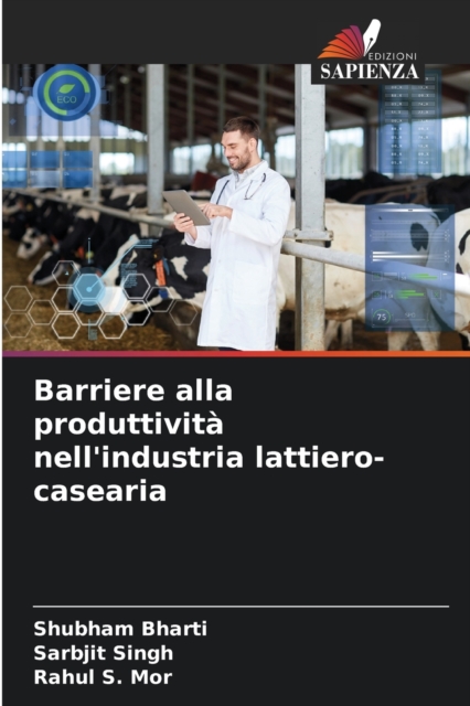 Barriere alla produttivita nell'industria lattiero-casearia, Paperback / softback Book