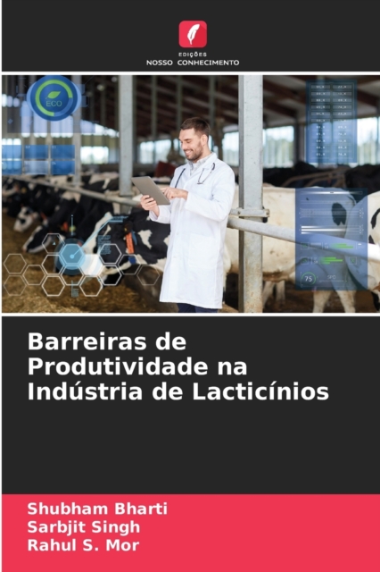 Barreiras de Produtividade na Industria de Lacticinios, Paperback / softback Book