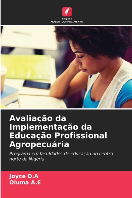 Avaliacao da Implementacao da Educacao Profissional Agropecuaria, Paperback / softback Book