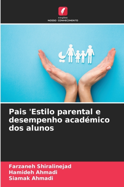 Pais 'Estilo parental e desempenho academico dos alunos, Paperback / softback Book