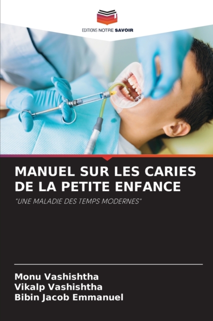 Manuel Sur Les Caries de la Petite Enfance, Paperback / softback Book