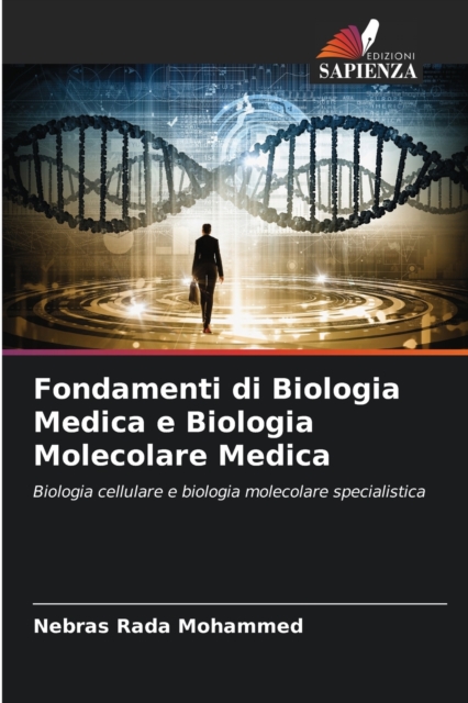 Fondamenti di Biologia Medica e Biologia Molecolare Medica, Paperback / softback Book