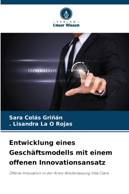 Entwicklung eines Geschaftsmodells mit einem offenen Innovationsansatz, Paperback / softback Book