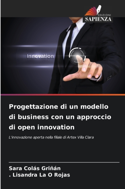 Progettazione di un modello di business con un approccio di open innovation, Paperback / softback Book