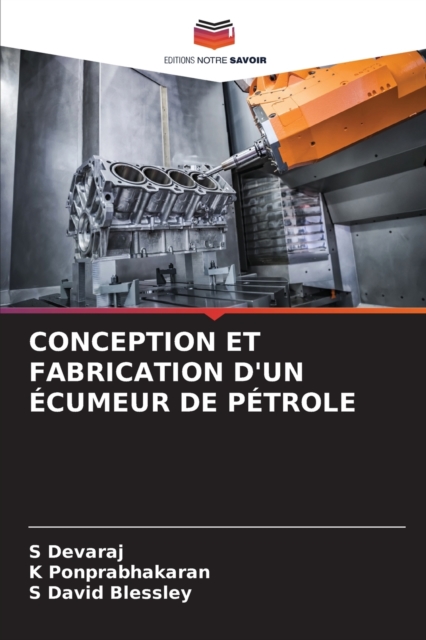 Conception Et Fabrication d'Un Ecumeur de Petrole, Paperback / softback Book