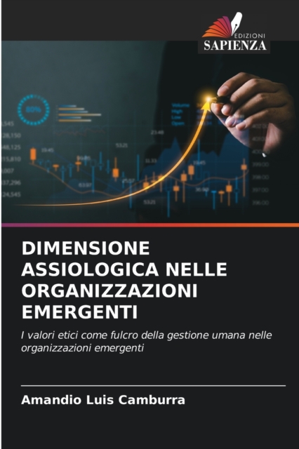 Dimensione Assiologica Nelle Organizzazioni Emergenti, Paperback / softback Book