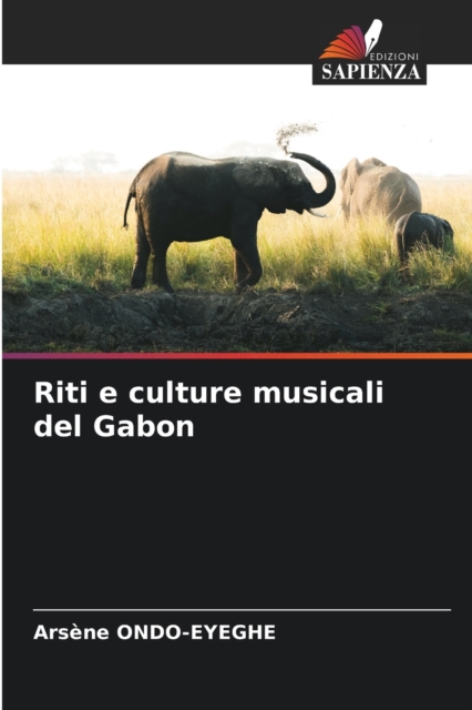 Riti e culture musicali del Gabon, Paperback / softback Book