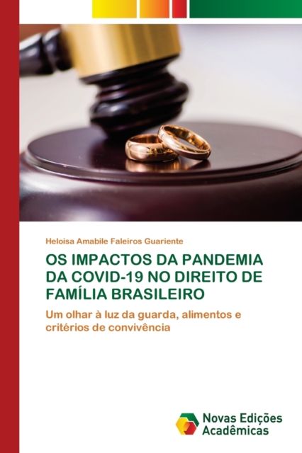 OS Impactos Da Pandemia Da Covid-19 No Direito de Familia Brasileiro, Paperback / softback Book