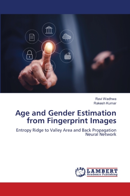 Age and Gender Estimation from Fingerprint Images, Paperback / softback Book