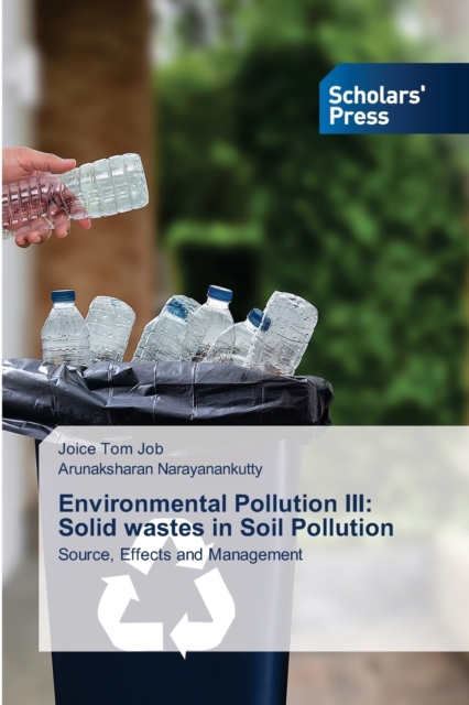 Environmental Pollution III : Solid wastes in Soil Pollution, Paperback / softback Book