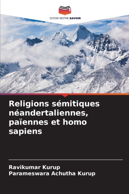 Religions semitiques neandertaliennes, paiennes et homo sapiens, Paperback / softback Book