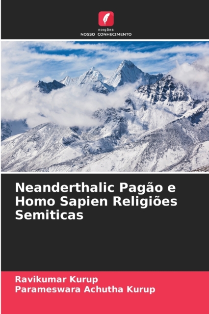 Neanderthalic Pagao e Homo Sapien Religioes Semiticas, Paperback / softback Book