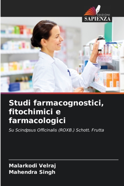 Studi farmacognostici, fitochimici e farmacologici, Paperback / softback Book