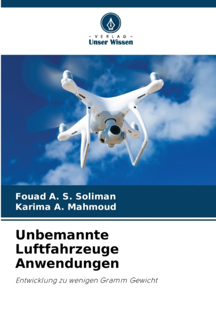 Unbemannte Luftfahrzeuge Anwendungen, Paperback / softback Book