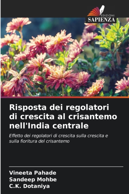 Risposta dei regolatori di crescita al crisantemo nell'India centrale, Paperback / softback Book