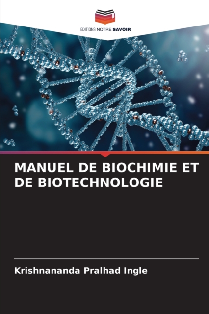 Manuel de Biochimie Et de Biotechnologie, Paperback / softback Book