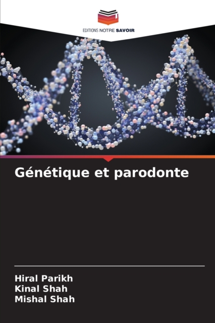 Genetique et parodonte, Paperback / softback Book